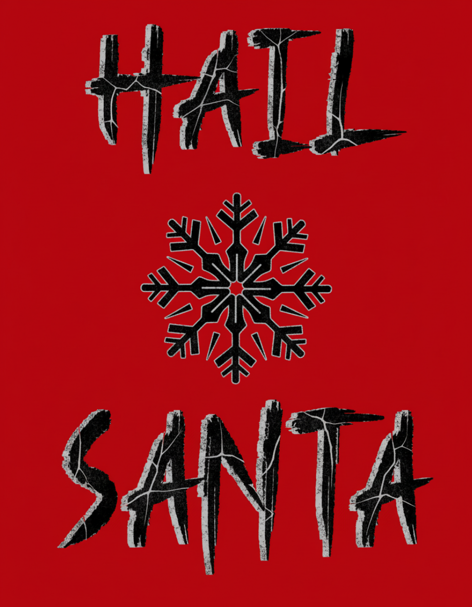 Hail Santa Snowflake
